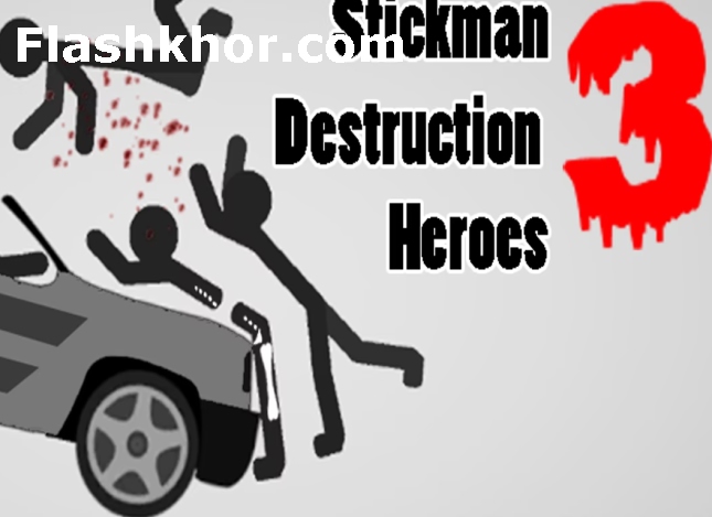بازی stickman destruction 3 heroes تخریب استیکمن کامپیوتر