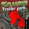 بازی آنلاین zombie trailer park